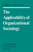 Applicability of Organizational Sociology 