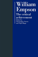 William Empson The Critical Achievement