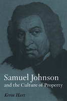 Samuel Johnson and the Culture of Property 
