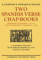 Two Spanish Verse Chap-Books Romance de Amadis (c. 1515â19), Juyzio Hallado Y Trabado (c. 1510)