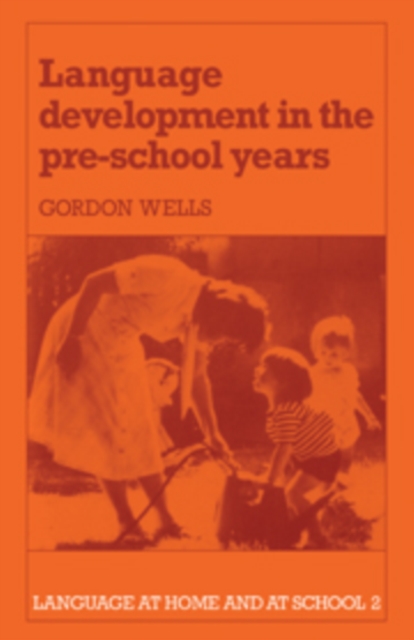 Language Development in the Pre-School Years 