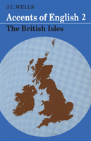 Accents of English: Volume 2 