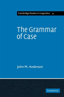 Grammar of Case Towards a Localistic Theory