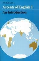 Accents of English: Volume 1 