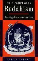 Introduction to Buddhism Teachings, History and Practic