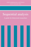 Sequential Analysis A Guide for Behavioral Researchers