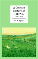 Concise History of Britain, 1707â1975 