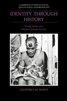 Identity through History Living Stories in a Solomon Islands Society