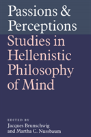Passions and Perceptions Studies in Hellenistic Philosophy of Mind