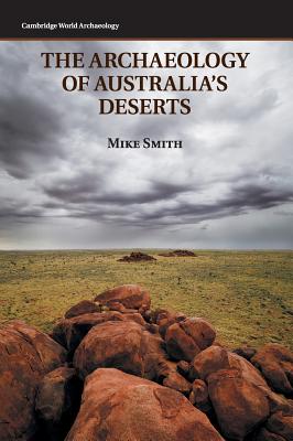 Archaeology of Australia's Deserts 