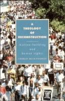 Theology of Reconstruction Nation-Building and Human Rights