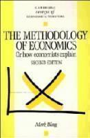 Methodology of Economics Or, How Economists Explain