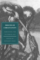 Muscular Christianity Embodying the Victorian Age