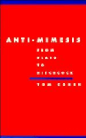 Anti-Mimesis from Plato to Hitchcock 