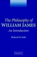 Philosophy of William James An Introduction