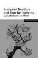 European Neutrals and Non-Belligerents during the Second World War 