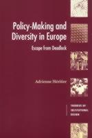 Policy-Making and Diversity in Europe Escape from Deadlock