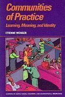 Communities of Practice Learning, Meaning, and Identity