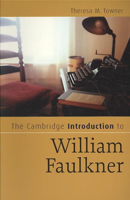Cambridge Introduction to William Faulkner 
