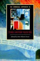 Cambridge Companion to the Irish Novel 