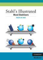 Stahl's Illustrated Mood Stabilizers 