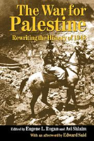War for Palestine Rewriting the History of 1948