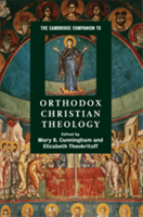 Cambridge Companion to Orthodox Christian Theology 