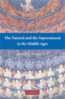 Natural and the Supernatural in the Middle Ages 
