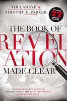 Book of Revelation Made Clear A Down-to-Earth Guide to Under