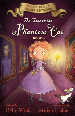 Case of the Phantom Cat The Mysteries of Maisie Hitchi