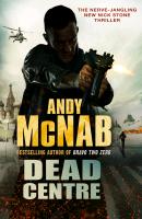 Dead Centre (Nick Stone Thriller 14)