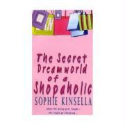 Secret Dreamworld Of A Shopaholic (Shopaholic Book 1)