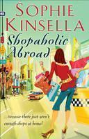 Shopaholic Abroad (Shopaholic Book 2)