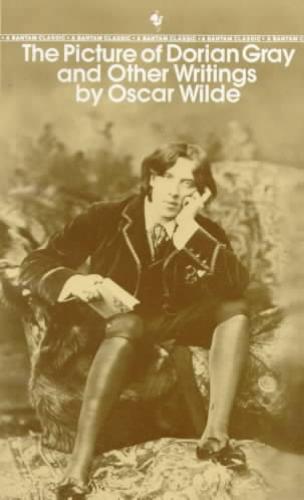 Picture of Dorian Gray and Other Writings 