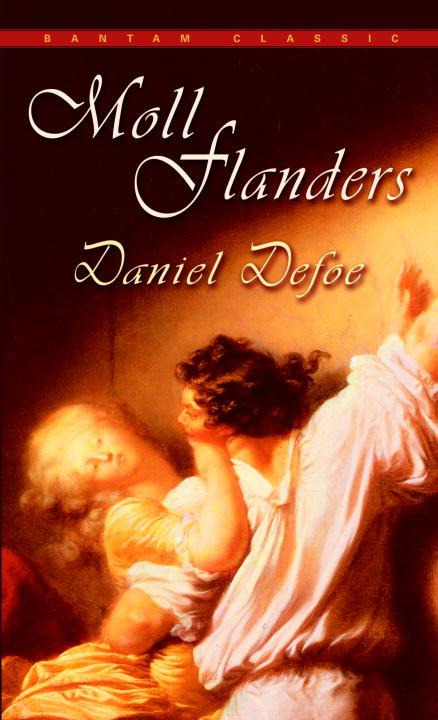 Fortunes and Misfortunes of the Famous Moll Flanders 