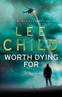 Worth Dying For (Jack Reacher 15)