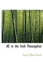 Ae in the Irish Theosophist 