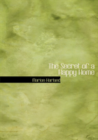 Secret of a Happy Home 