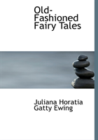 Old-Fashioned Fairy Tales 