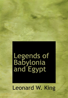 Legends of Babylonia and Egypt 