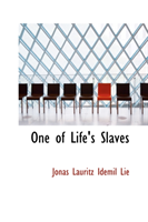 One of Life's Slaves 