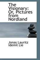 Visionary Or, Pictures from Nordland