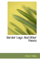 Border Lays And Other Poems