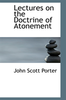 Lectures on the Doctrine of Atonement 