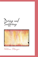 Daring and Suffering 