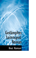 Gedacmpftes Saitenspiel Roman