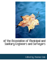 Of the Association of Municipal and Sanitary Engineers and Surveyors 
