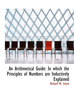 Arithmetical Guide In Which the Principles of Num