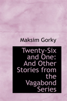 Twenty-Six and One And Other Stories from the Vag