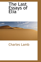 Last Essays of Elia 